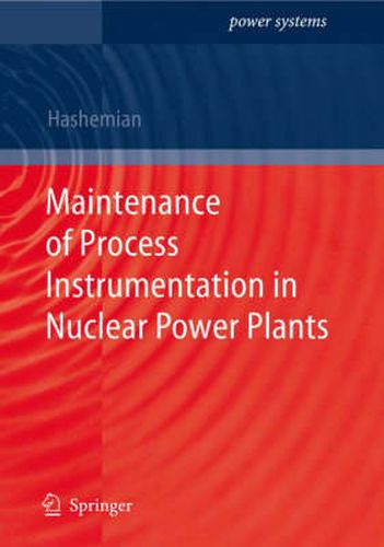 Cover image for Maintenance of Process Instrumentation in Nuclear Power Plants