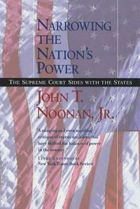 Cover image for Narrowing the Nation's Power: The Supreme Court Sides with the States