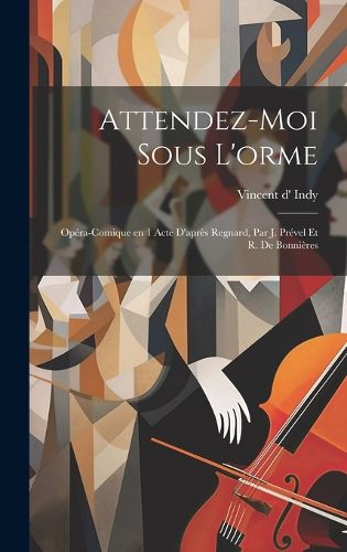 Cover image for Attendez-moi sous l'orme