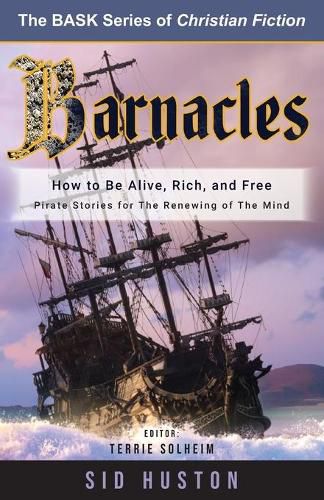 Cover image for Barnacles: Alive, Rich, and Free