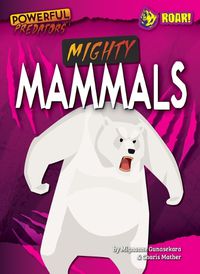 Cover image for Mighty Mammals