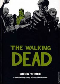 Cover image for The Walking Dead Book 3