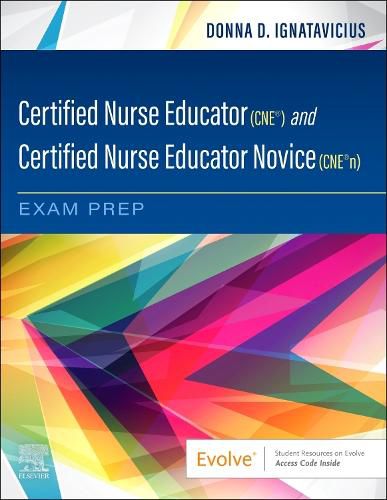 Cover image for Certified Nurse Educator (CNE (R)) and Certified Nurse Educator Novice (CNE (R)n) Exam Prep