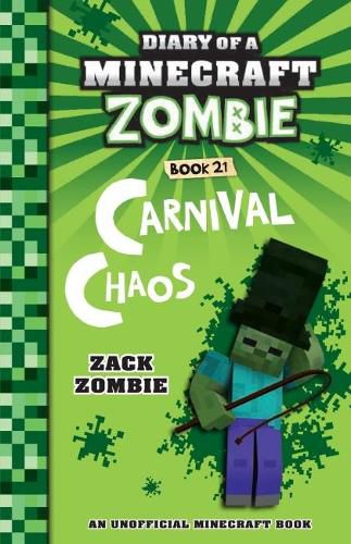 Cover image for Carnival Chaos (Diary of a Minecraft Zombie, Book 21)