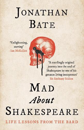 Cover image for Mad about Shakespeare: From Classroom to Theatre to Emergency Room