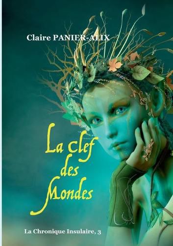 Cover image for La Clef des Mondes: La Chronique Insulaire, 3