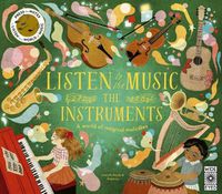 Cover image for Listen to the Music: The Instruments