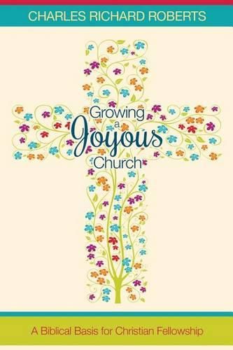 Cover image for Growing a Joyous Church