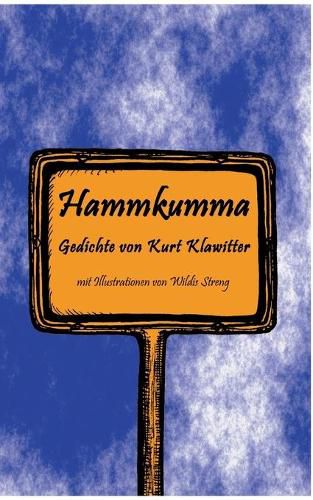 Cover image for Hammkumma: Gedichte von Kurt Klawitter