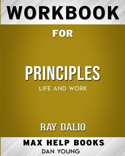 Workbook for Principles: Life and Work (Max-Help Books)