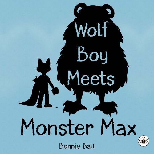 Cover image for Wolf Boy Meets Monster Max