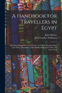 Cover image for A Handbook for Travellers in Egypt