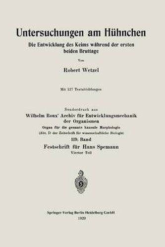 Cover image for Untersuchungen Am Huhnchen: Die Entwicklung Des Keims Wahrend Der Ersten Beiden Bruttage