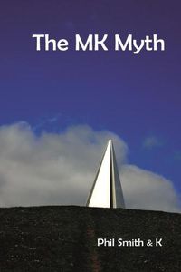 Cover image for The Mk Myth: A Walkable Novel