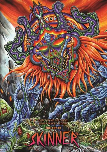 Cover image for Don't Have Feelings, Don't Make A Scene: The Art of Skinner