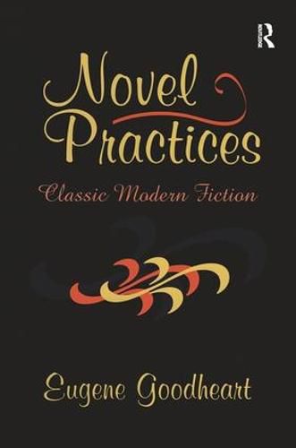 Cover image for Novel Practices: Classic Modern Fiction