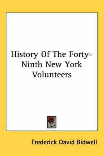 Cover image for History of the Forty-Ninth New York Volunteers