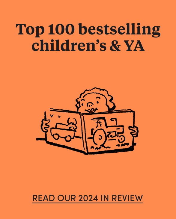 Our top 100 bestselling Kids & YA books