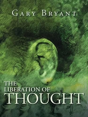 Cover image for The Liberation of Thought