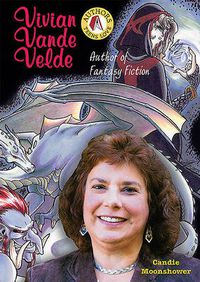 Cover image for Vivian Vande Velde: Author of Fantasy Fiction