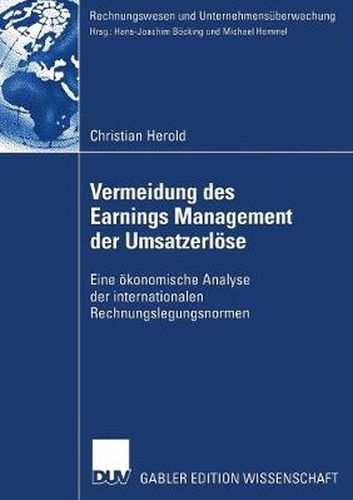 Cover image for Vermeidung Des Earnings Management Der Umsatzerloese: Eine OEkonomische Analyse Der Internationalen Rechnungslegungsnormen