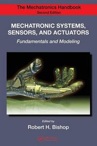 Cover image for Mechatronic Systems, Sensors, and Actuators: Fundamentals and Modeling