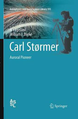 Carl Stormer: Auroral Pioneer