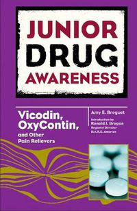 Cover image for Vicodin, Oxycontin, and Other Pain Relievers