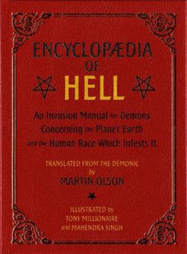 Cover image for Encyclopaedia Of Hell: An Invasion Manual for Demons Concerning the Planet Earth and the Human Race With Infests It