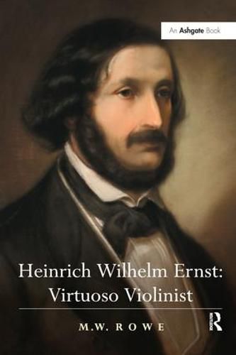 Cover image for Heinrich Wilhelm Ernst: Virtuoso Violinist