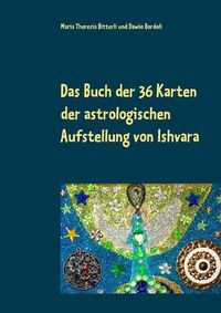 Cover image for Das Buch der 36 Karten der astrologischen Aufstellung von Ishvara