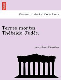 Cover image for Terres Mortes. the Bai de-Jude E.