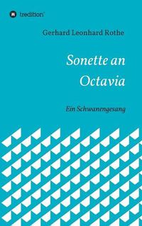 Cover image for Sonette an Octavia: Ein Schwanengesang