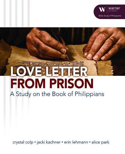 Cover image for A Love Letter from Prison: A Study on the Book of Philippians