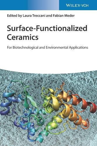 Cover image for Surface-Functionalized Ceramics - For Biotechnological and Environmental Applications