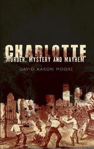 Cover image for Charlotte: Murder, Mystery and Mayhem