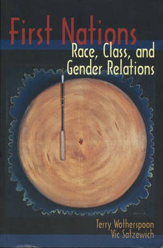 First Nations: Race, Class, and Gender Relations