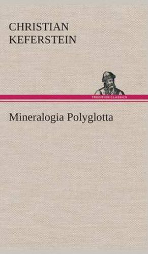 Cover image for Mineralogia Polyglotta