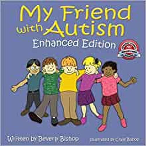 Cover image for My Friend with Autism: Enhanced Edition