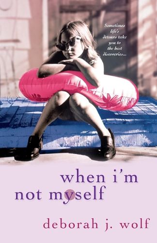 Cover image for When I'm Not Myself