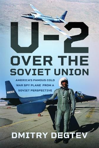 Cover image for The U-2 Over the Soviet Union