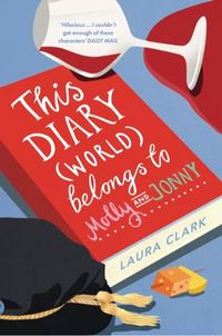 Cover image for This Diary (World) Belongs to Molly and Jonny