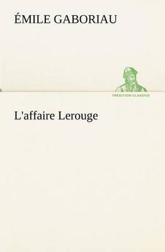 Cover image for L'affaire Lerouge