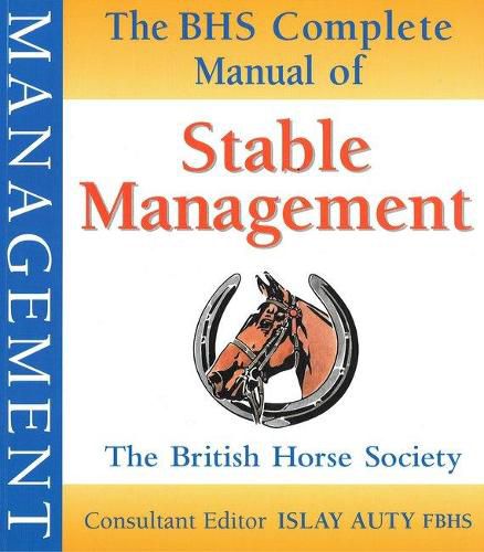 Cover image for Bhs Complete Manual of Stable Management