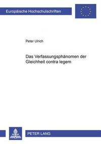 Cover image for Das Verfassungsphaenomen Der Gleichheit Contra Legem