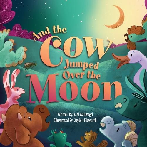 Cover image for And the Cow Jumped Over the Moon