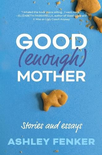 Cover image for Good (Enough) Mother