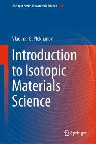 Cover image for Introduction to Isotopic Materials Science