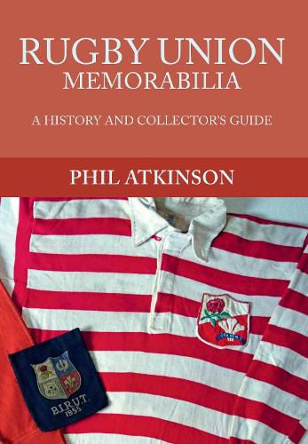 Cover image for Rugby Union Memorabilia: A History and Collector's Guide