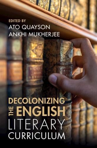 Cover image for Decolonizing the English Literary Curriculum